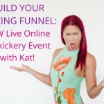 Kat Loterzo – Build Your Fucking Funnel Live Online Asskickery