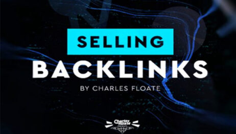 Charles Floate – Selling Backlinks Course