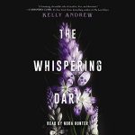 The Whispering Dark - Kelly Andrew