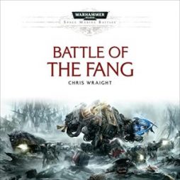 Battle of the Fang - Chris Wraight