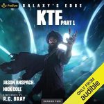 KTF Part 1 - Jason Anspach, Nick Cole