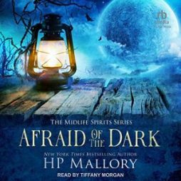 Afraid of the Dark - H.P. Mallory