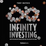 Infinity Investing - Toby Mathis