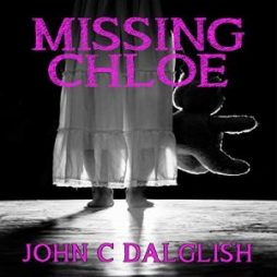 Missing Chloe - John C. Dalglish